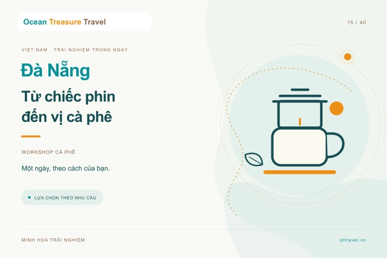 Hình minh họa trải nghiệm: Đà Nẵng: lớp pha phin và khám phá vị cà phê Việt